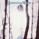 Norwegian Wood Norwegian Wood