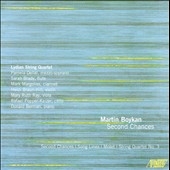 Martin Boykan: Second Chances Martin Boykan: Second Chances