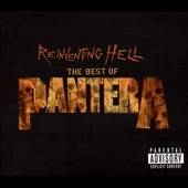 Reinventing Hell: The Best of Pantera 