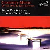 Clarinet Music of the 19th and 20th Centuries / Kanoff