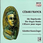 Franck: The Organ Works / Guenther Kaunzinger