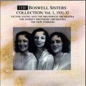 Boswell Sisters Collection Vol.1 (1931-1932) Boswell Sisters Collection Vol.1 (1931-1932)