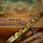Master Of The Arabian Flute Master Of The Arabian Flute