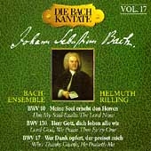Die Bach Kantate Vol 17 / Helmuth Rilling, Bach Ensemble
