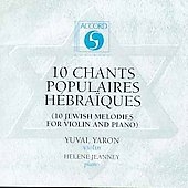 10 Jewish Melodies For Violin And Piano / Yaron, Jeanney