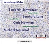 BeziehungsWeise - Benjamin Schweitzer, Bernhard Lang, Chris Newman, Michael Maierhof BeziehungsWeise - Benjamin Schweitzer, Bernhard Lang, Chris Newman, Michael Maierhof