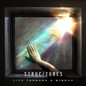 Structures/Life Through a Window[CD401383]