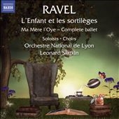 Ravel: L'Enfant et les Sortileges, Ma Mere l'Oye - Complete Ballet