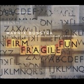Firm Fragile Fun 