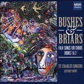 Bushes & Briars - Folk-Songs for Choirs Books 1 & 2