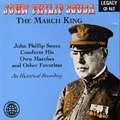 The March King: John Phillip Sousa Conducts His Own Marches And Other ...