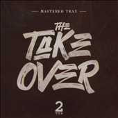 The Take Over, Vol. 2 *