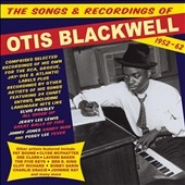The Songs & Recordings Of Otis Blackwell 1952-62 The Songs & Recordings Of Otis Blackwell 1952-62
