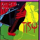 Art of the Groove