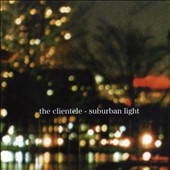 The Clientele/Suburban Light ［LP+CD］