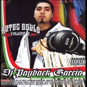 DJ Payback Garcia/Aztec Souls 2 [PA]