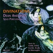 Divinations - Child, Etler, Korde, et al / Dean Anderson