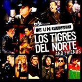 MTV Unplugged : Los Tigres del Norte and Friends