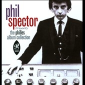 Phil Spector Presents The Philles Album Collection ［7CD+BOOK］＜初回生産限定盤＞