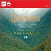 Brahms: Complete String Quartets & Clarinet Quintet