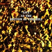 Live At The Bottom Of The Hill