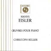 Eisler: Oeuvres Pour Piano / Christoph Keller
