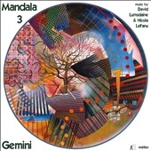 Mandala 3 - Music by David Lumsclaine & Nicolas LeFanu Mandala 3 - Music by David Lumsclaine & Nicolas LeFanu