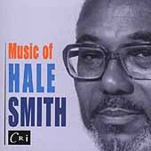 Music of Hale Smith - Innerflexions, etc / Shaw, et al
