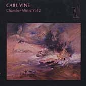 Vine: Chamber Music Vol 2