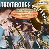 Trombones On Parade - 23 Greta Jazz Trombonists (1927-50)