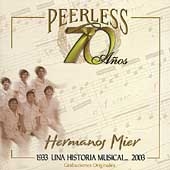 70 Anos Peerless una Historia Musical... 70 Anos Peerless una Historia Musical...