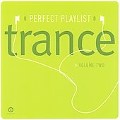 Perfect Playlist: Trance