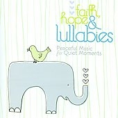 Faith,Hope & Lullabies