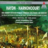 Haydn: Seven Last Words of Christ on the Cross / Harnoncourt Haydn: Seven Last Words of Christ on the Cross / Harnoncourt