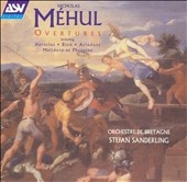 Mehul: Overtures / Stefan Sanderling, Brittany Symphony Orchestra Mehul: Overtures / Stefan Sanderling, Brittany Symphony Orchestra
