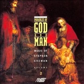 Parables of God and Man - Music of Stephen Shewan Vol 2