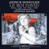 Honegger: Le Roi David Honegger: Le Roi David