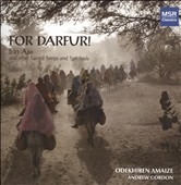 For Darfur! - Irin Ajo and other Sacred Songs and Spirituals / Odekhiren Amaize, Andrew Gordon