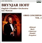 Oboe Concertos Vol 2 / Brynjar Hoff, Watson, English Chamber