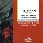 Telemann: Concertos pour instruments varies / Couvert Telemann: Concertos pour instruments varies / Couvert