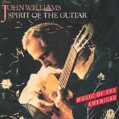 Spirit of the Guitar / John Williams