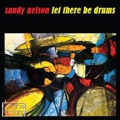 Sandy Nelson/Let There Be Drums[711132]