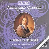 Corelli: Sonate a tre Op 2 / Gatti, Ensemble "Aurora" Corelli: Sonate a tre Op 2 / Gatti, Ensemble "Aurora"
