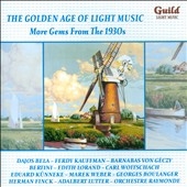 The Golden Age of Light Music - More Gems From The 1930s