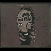...Wants You Dead 