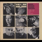 Call Me Helium: The Music of Jimi Hendrix Call Me Helium: The Music of Jimi Hendrix