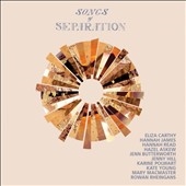 Songs of Separation Songs of Separation