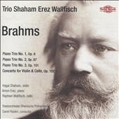 Brahms: Piano Trios No.1, No.2, No.3, Concerto for Violin & Cello Op.102 Brahms: Piano Trios No.1, No.2, No.3, Concerto for Violin & Cello Op.102