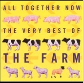 All Together Now: The Very Best of the Farm