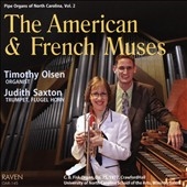 The American & French Muses (Pipe Organs of North Carolins, Vol. 2)